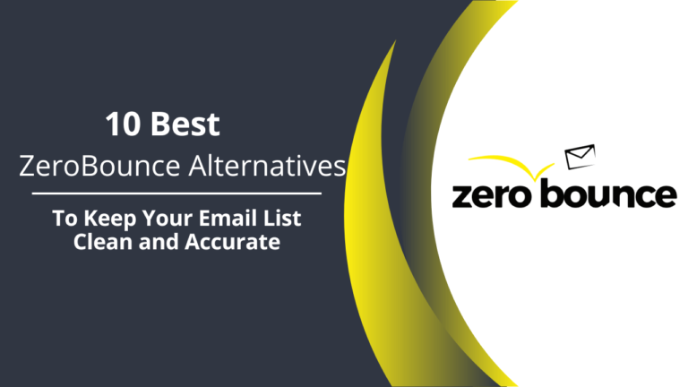 10 Best ZeroBounce Alternatives for Email Verification