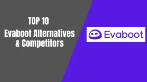 Read more about the article Top 10 Evaboot Alternatives and Competitors in 2023