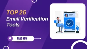 Read more about the article 25 Best Email Verification Tools to Keep Your List Clean