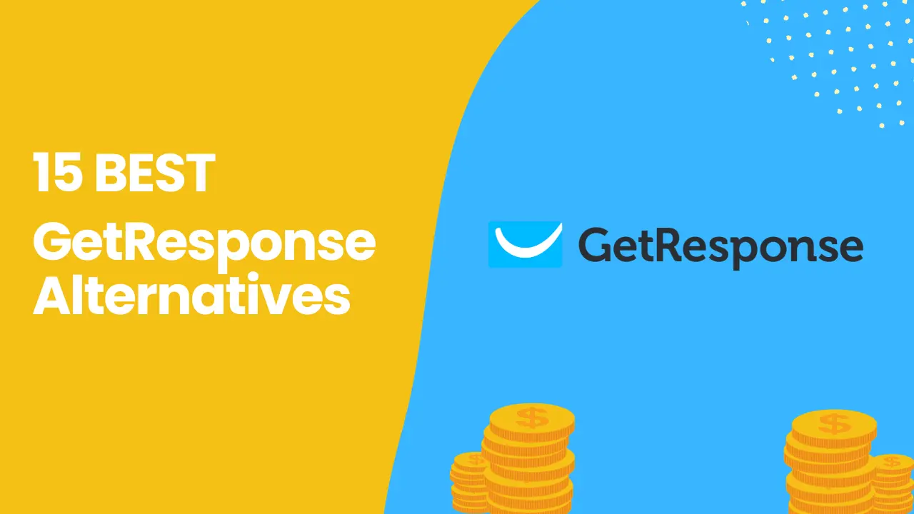 You are currently viewing 15 Best GetResponse Alternatives in 2024 : Free & Paid