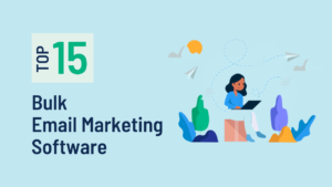 Read more about the article 15 Best Bulk Email Marketing Software for Stellar Results